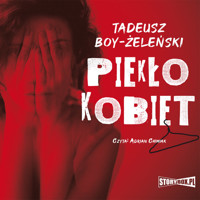 Piekło kobiet - Tadeusz Boy-Żeleński - ebook + audiobook