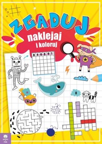 Zgaduj naklejaj i koloruj -  - książka