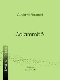 Salammbô - Gustave Flaubert - ebook