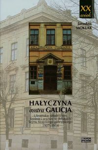 Hałyczyna contra Galicja - Moklak Jarosław - książka