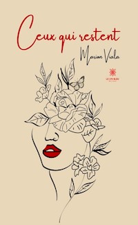 Ceux qui restent - Marion Viala - ebook