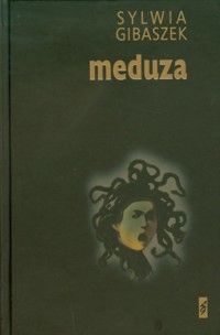 Meduza - Gibaszek Sylwia - książka