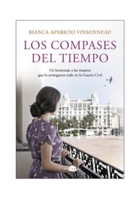 Los compases del tiempo - Bianca Aparicio Vinsonneau - ebook