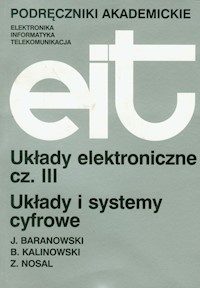 Układy elektroniczne Tom 3 - Baranowski Jerzy, Kalinowski Bogusław, Nosal Zbigniew - książka