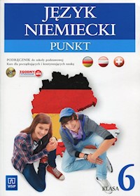Punkt Język niemiecki 6 Podręcznik z płytą CD - Potapowicz Anna - książka