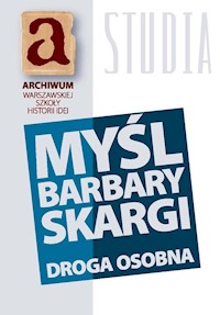 Myśl Barbary Skargi Droga osobna -  - książka