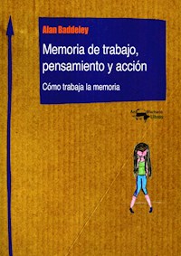 Memoria de trabajo, pensamiento y acción - Baddeley Alan - ebook