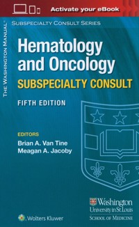 The Washington Manual Hematology and Oncology Subspecialty Consult - Van Tine Brian A. - książka