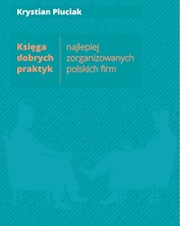 Księga dobrych praktyk najlepiej zorganizowanych polskich firm - Pluciak Krystian - książka