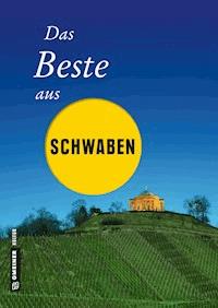 Das Beste aus Schwaben - Ute Böttinger - ebook