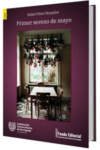 Primer sereno de mayo - Rafael Pérez Monsalve - ebook