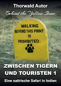 Zwischen Tigern und Touristen 1 - Thorwald Autor - ebook