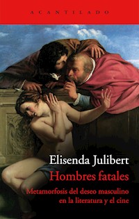 Hombres fatales - Elisenda Julibert - ebook