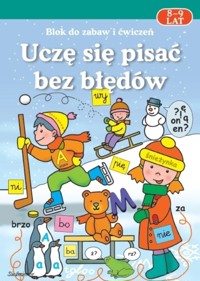 Uczę się pisać bez błędów 8-9 lat -  - książka