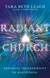 Radiant Church - Tara Beth Leach - ebook