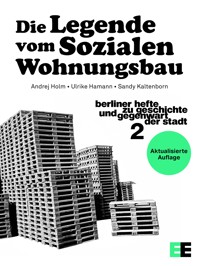 Die Legende vom Sozialen Wohnungsbau - Andrej Holm - ebook