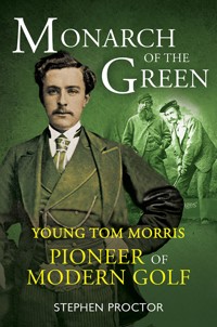 Monarch of the Green - Stephen Proctor - ebook