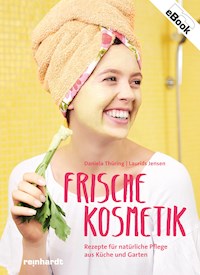 Frische Kosmetik - Daniela Thüring - ebook