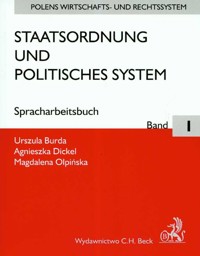 Staatsordnung und politisches system Tom 1 - Burda Urszula, Dickel Agnieszka, Olpińska Magdalena - książka