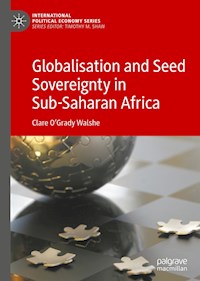 Globalisation and Seed Sovereignty in Sub-Saharan Africa - Clare O'Grady Walshe - ebook