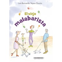 El viejo malabarista - Luis Bernardo Yepes - ebook