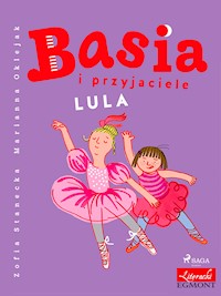 Basia i przyjaciele - Lula - Zofia Stanecka - ebook + audiobook