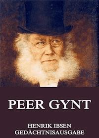 Peer Gynt - Henrik Ibsen - ebook