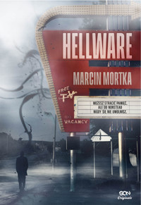 Hellware (Miasteczko Nonstead #2) - Marcin Mortka - ebook