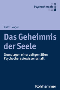 Das Geheimnis der Seele - Ralf T. Vogel - ebook