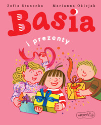 Basia i prezenty - Zofia Stanecka - książka