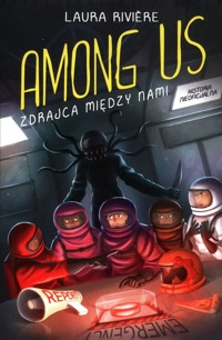 Among us Zdrajca między nami - Riviere Laura - książka