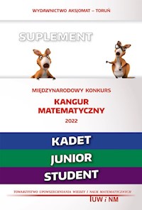 Matematyka z wesołym kangurem - Suplement 2022 (Kadet/Junior/Student) - Bobiński Zbigniew, Jędrzejewicz Piotr, Krause Agnieszka, Kamiński, Brunon - książka