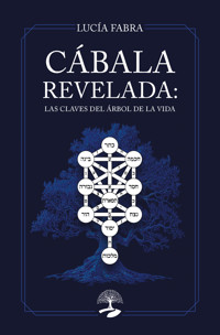 Cábala revelada: las claves del Árbol de la Vida - FABRA - ebook