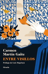 Entre visillos - Carmen Martín Gaite - ebook