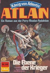 Atlan 340: Die Ebene der Krieger - Marianne Sydow - ebook