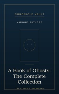 A Book of Ghosts: The Complete Collection - Various Authors - ebook