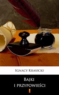 Bajki i przypowieści - Ignacy Krasicki - ebook