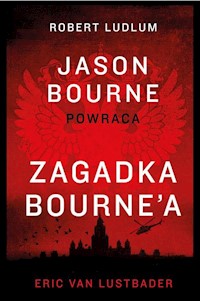 Zagadka Bourne’a - Lustbader Eric - książka