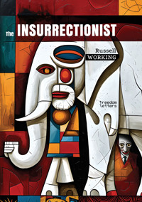 The Insurrectionist - Russell Working - ebook