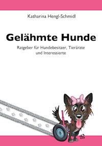 Gelähmte Hunde - Katharina Hengl-Schmidl - ebook