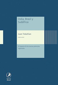 India, Brasil y Sudáfrica - Juan Gabriel Tokatlian - ebook