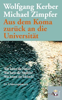 Aus dem Koma zurück an die Universität - Wolfgang Kerber - ebook