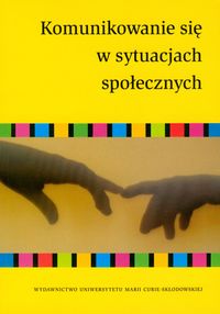 Komunikowanie się w sytuacjach społecznych -  - książka