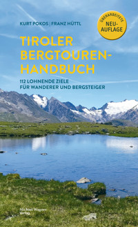 Tiroler Bergtouren Handbuch - Kurt Pokos - ebook