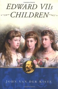 Edward VII's Children - John Van der Kiste - ebook