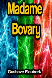 Madame Bovary - Gustave Flaubert - ebook