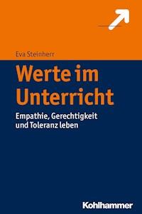 Werte im Unterricht - Eva Steinherr - ebook
