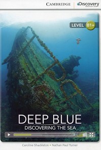 Deep Blue: Discovering the Sea Intermediate Book with Online Access - Shackleton Caroline, Turner Nathan Paul - książka