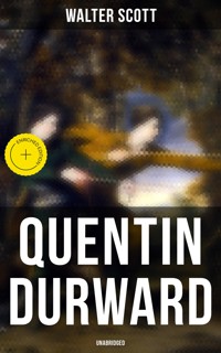 Quentin Durward (Unabridged) - Walter Scott - ebook