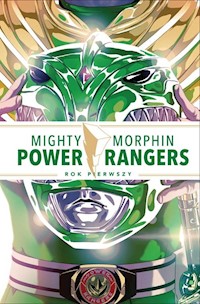 Mighty Morphin Power Rangers Rok pierwszy - Higgins Kyle, Orlando Steve, Scott Mairghread - książka